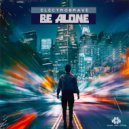 Electrobrave - Be Alone