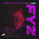 FYZ - Power To The People (Radio Edit)