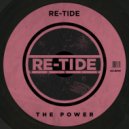 Re-Tide - The Power