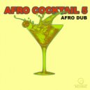 Afro Dub - Afro Cocktail 5