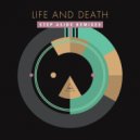 Life And Death - Step Aside (Lightweight) (Rework Remix)