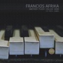 Francios Afrika feat. Miss Lenda - Another Place Called Here
