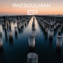 Raesoulman - If you believe (Original Mix)