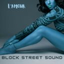 Block Street Sound - L'Amour