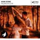 Mark Storm - Falling In Love (Radio Edit)
