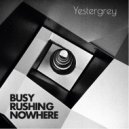 Yestergrey - Secrets
