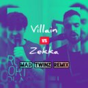 Mad Twinz, Villain, Zekka - Kickbattle 2021