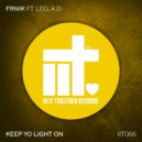 FRNIK Ft Leela D - Keep Yo Light On