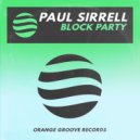 Paul Sirrell - Block Party