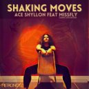 Ace Shyllon & MissFly - Shaking Moves