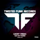 Lucky Vegas - Got My Power (Original Mix)