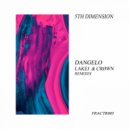 Dangelo (Arg) - 5th Dimension (Lakej Remix)