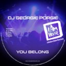 DJ Georgie Porgie - You Belong