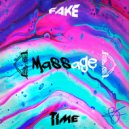 Fake Time - Massage (Original Mix)