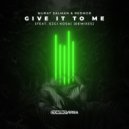 Murat Salman & Rednod ft. Ezgi Kosa - Give It To Me