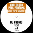 Adri Blok & Paul Parsons - When You're Number 1