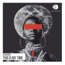 Echo Deep - This Is My Time