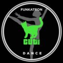 Funkatron - Dance