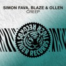 Simon Fava, Blaze & Ollen - Creep