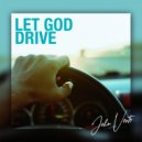 John Vento - Let God Drive