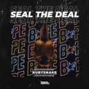 RubySnake - Seal The Deal