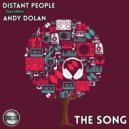 Distant People Ft Andy Dolan - The Song