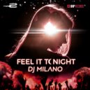 Dj Milano - Feel It Tonight