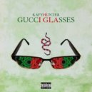 Kayy Hunter - Gucci Glasses (Ouu)
