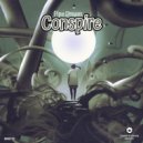 Conspire - Ganassis Groove