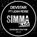 Devstar, Leah Rose - Show Me A Rhythm