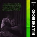 Kill The Bicho - Dejame Amarte (Original Mix)