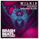 Wilkie - Speaker Blow