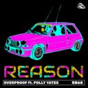 Overproof featuring Polly Yates - Reason