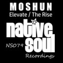 Moshun - The Rise