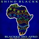 Shino Blackk - Blackkz-Mo-Afro
