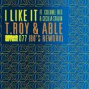 T.Roy, aBLe, Colonel Red, Cecilia Stalin - I Like It