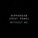Nippandab - Without Me