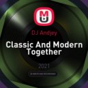 DJ Andjey - Classic And Modern Together