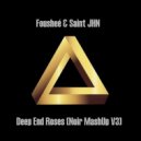 Fousheé & Saint JHN - Deep End Roses