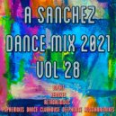A-SancheZ - Dance MiX 2021