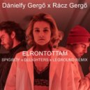 Dánielfy Gergő és az Utazók, Rácz Gergő - Elrontottam
