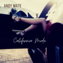 Andy Mate - California Mode