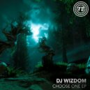 DJ Wizdom - Choose One