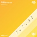 DJ Dax - Forever With Us (Original Mix)