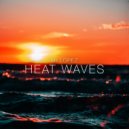 Mr. Lopez - Heat Waves
