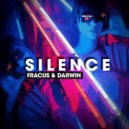 Fracus & Darwin - Silence