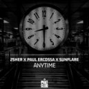 2sher, Paul Ercossa, Sunflare - Anytime
