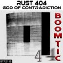 Rust404 - God of Contradiction