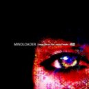 Mindloader - Good For You (Original Mix)
