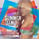 Ashlee Williss - Summer Jam ()